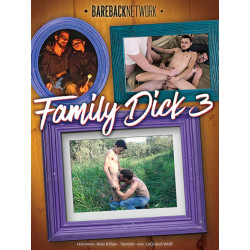 Family Dick #3 DVD (Bareback Network) (17307D)
