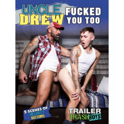 Uncle Drew Fucked You Too DVD (Trailer Trash Boys) (20666D)