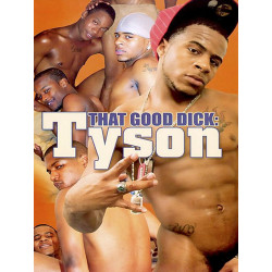 That Good Dick: Tyson DVD (FlavaWorks) (14803D)