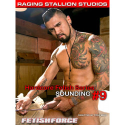 Sounding #9 DVD (Fetish Force von Raging Stallion) (11140D)